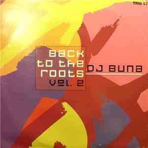 DJ Buna - Back To The Roots Vol. 2 mp3 album