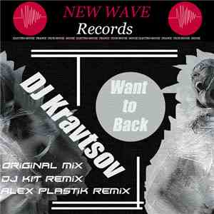 DJ Kravtsov - Want To Back EP mp3 album