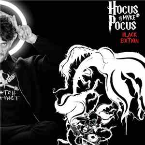 Dj Myke - Hocus Pocus Black Edition mp3 album