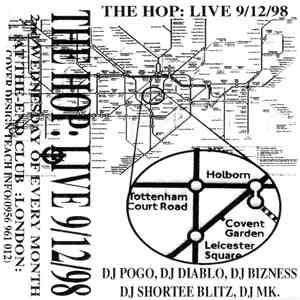 DJ Pogo, Diablo, DJ Biznizz, Shortee Blitz & DJ MK - The Hop: Live 9/12/98 mp3 album