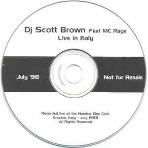 DJ Scott Brown Feat. MC Rage - Live In Italy - July '98 mp3 album