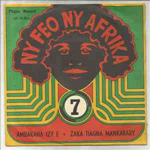 Do 7 Band / International De Nelly - Ambaraha Izy E (Charles Kibeche) / Zaka Tiagna Mankarary (Ohon Wa Yang) mp3 album