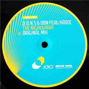 D.O.N.S. & DBN Feat. Kadoc - The Nighttrain mp3 album