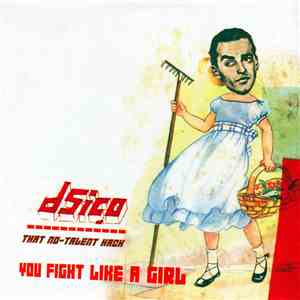 Dsico - You Fight Like A Girl mp3 album