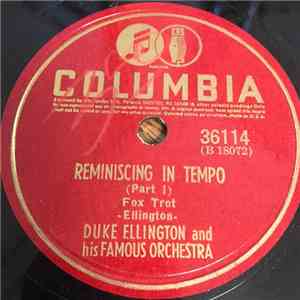 Duke Ellington And His Famous Orchestra - Reminiscing In Tempo (Parts I and II) mp3 album