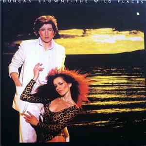 Duncan Browne - The Wild Places mp3 album