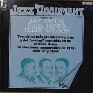 Earl Hines / Art Tatum / Teddy Wilson - The Swing Piano: Earl Hines - Art Tatum - Teddy Wilson mp3 album