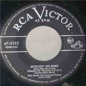 Eddy Arnold - Moonlight And Roses (Bring Mem'ries Of You) mp3 album