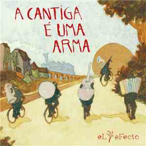 El Efecto - A Cantiga é Uma Arma mp3 album