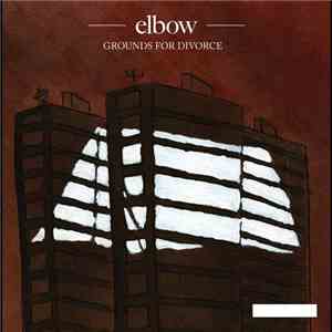 Elbow - Grounds For Divorce mp3 album