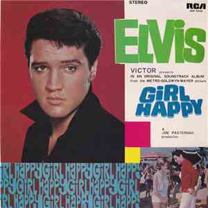 Elvis Presley = エルヴィス・プレスリー - Girl Happy = フロリダ万才 mp3 album