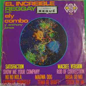 Ely Combo Y Anthony Jones  - El Increible Reggay mp3 album