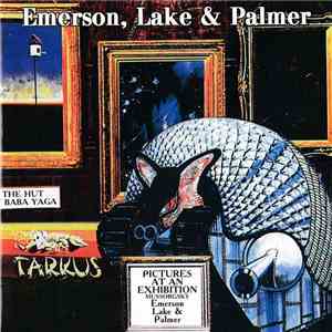 Emerson, Lake & Palmer - Tarkus Pictures At An Exhibition mp3 album