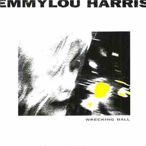 Emmylou Harris - Wrecking Ball mp3 album