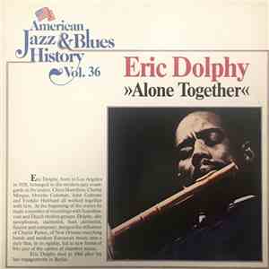 Eric Dolphy - Alone Together mp3 album