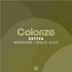 Estiva - Repeater / Space Dust mp3 album