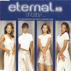 Eternal  - Oh Baby I ... mp3 album