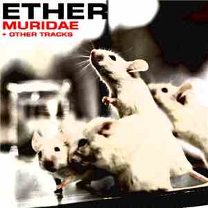 Ether  - Muridae + Other Tracks mp3 album