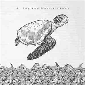 Ex  - Songs About Dreams And Slowness mp3 album