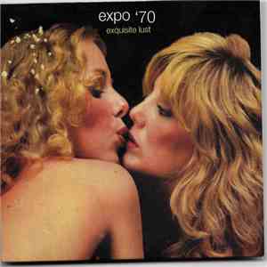 Expo '70 - Exquisite Lust mp3 album