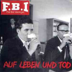 F.B.I - Auf Leben Und Tod mp3 album