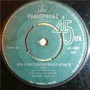 Fela Ransome Kuti & His Koola Lobitos - She Don't Know What Love Is mp3 album