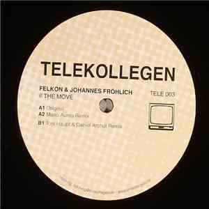 Felkon & Johannes Fröhlich - The Move mp3 album