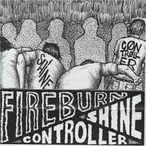 Fireburn - Shine / Controller mp3 album