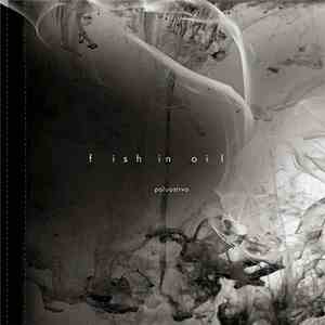 Fish In Oil - Poluostrvo mp3 album