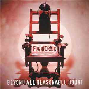 Flightcrank - Beyond All Reasonable Doubt mp3 album
