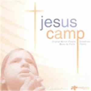 Force Theory - Jesus Camp - Original Motion Picture Soundtrack mp3 album