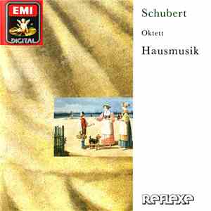 Franz Schubert, Hausmusik  - Oktett, D803 (Opus 166) In F Major mp3 album