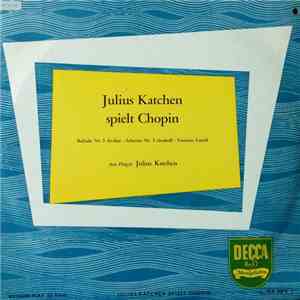 Frédéric Chopin, Julius Katchen - Julius Katchen Spielt Chopin mp3 album