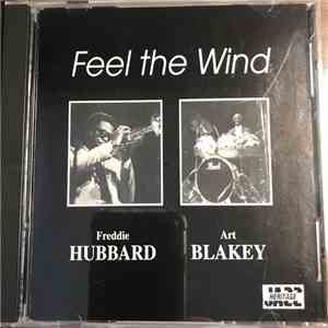 Freddie Hubbard, Art Blakey - Feel The Wind mp3 album