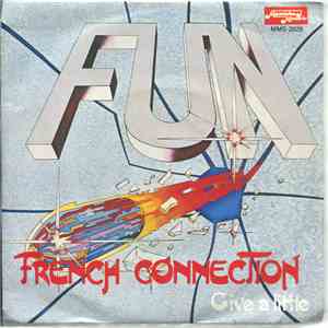 Fun  - French Connection / Give A Little mp3 album