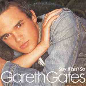 Gareth Gates - Say It Isn't So mp3 album