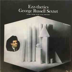 George Russell Sextet - Ezz-thetics mp3 album