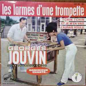 Georges Jouvin Sa Trompette D'or Et Dominique  - Les Larmes D'Une Trompette mp3 album