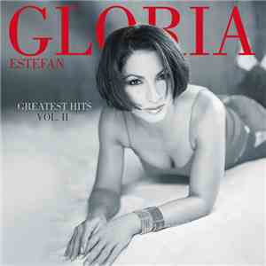 Gloria Estefan - Greatest Hits Vol. II mp3 album