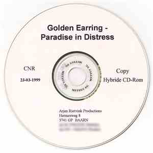 Golden Earring - Paradise In Distress mp3 album