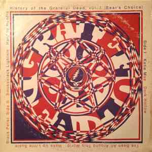 Grateful Dead - History Of The Grateful Dead, Vol. 1 (Bear's Choice) mp3 album