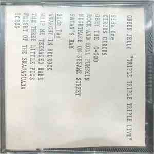 Green Jellÿ - Triple Triple Triple Live mp3 album