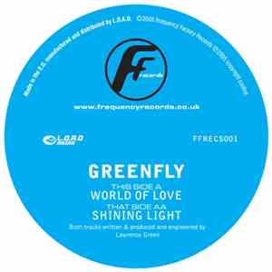 Greenfly - World Of Love / Shining Light mp3 album