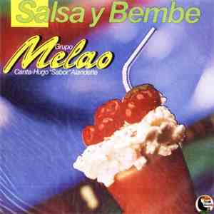 Grupo Melao - Salsa Y Bembe mp3 album