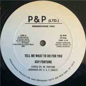 Guy Fortune - Tell Me What To Do For You mp3 album