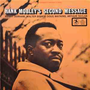 Hank Mobley Quintet - Mobley's 2nd Message mp3 album