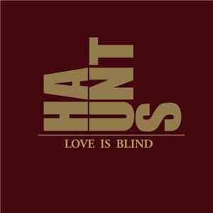 Haunts - Love Is Blind E.P mp3 album