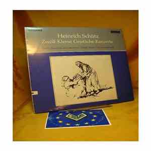 Heinrich Schütz - Zwölf Kleine Geistliche Konzerte - Twelve Small Sacred Concertos - Douze Petits Concerts Spirituels mp3 album