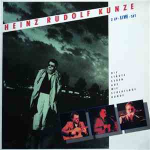 Heinz Rudolf Kunze - Die Städte Sehen Aus Wie Schlafende Hunde mp3 album