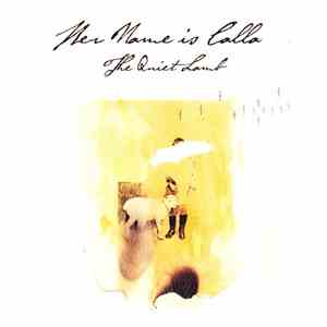 Her Name Is Calla - The Quiet Lamb mp3 album
